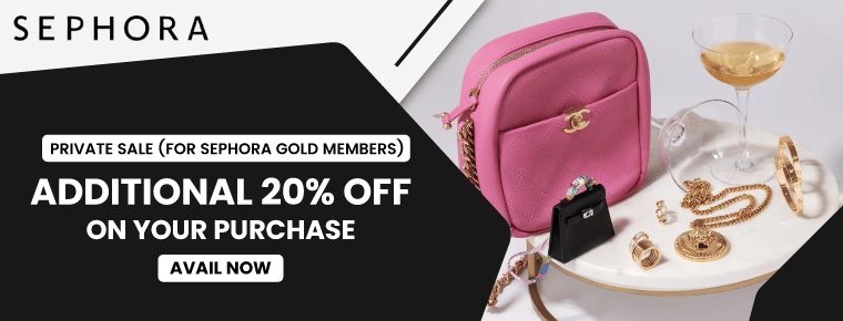 Additional 20% off on your purchase with Sephora Private sale for Sephora Gold Members