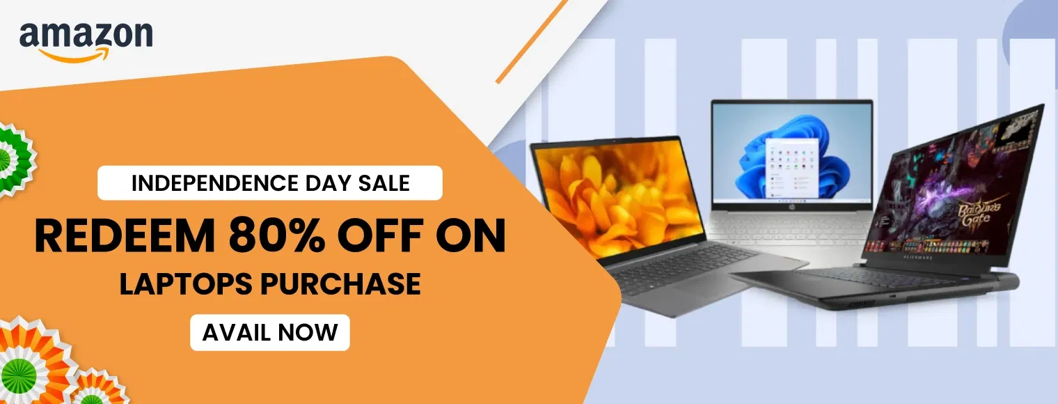 Redeem 80% Off On Laptops With Independence Day Sale Amazon 2024