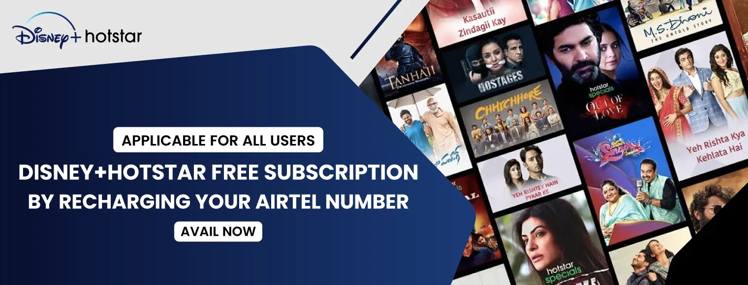 Disney+ Hotstar free subscription by recharging your airtel number