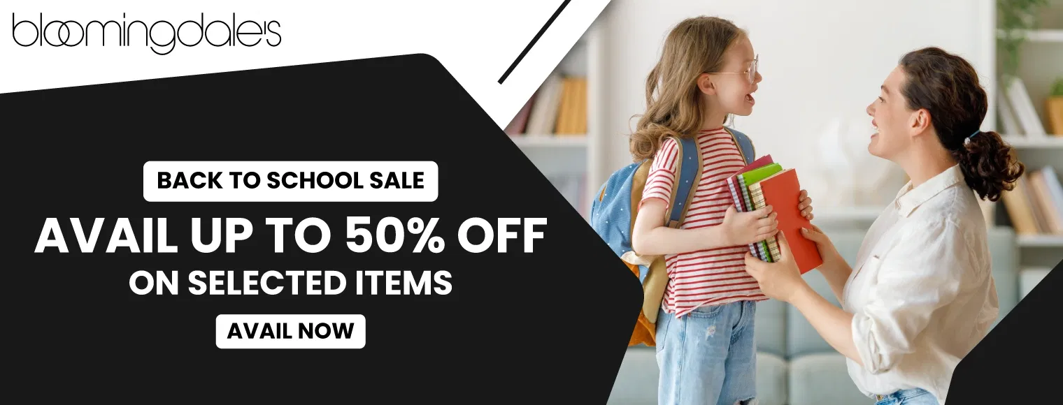 Avail up to 50% off on selected items with Bloomingdales Back To School sale 2024