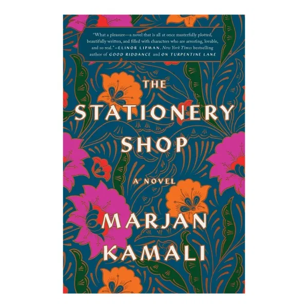 The Stationery Shop of Tehran by Marjan Kamali 
