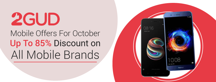 2GUD Mobile Offers For October: Up To 85% Discount on All Mobile Brands