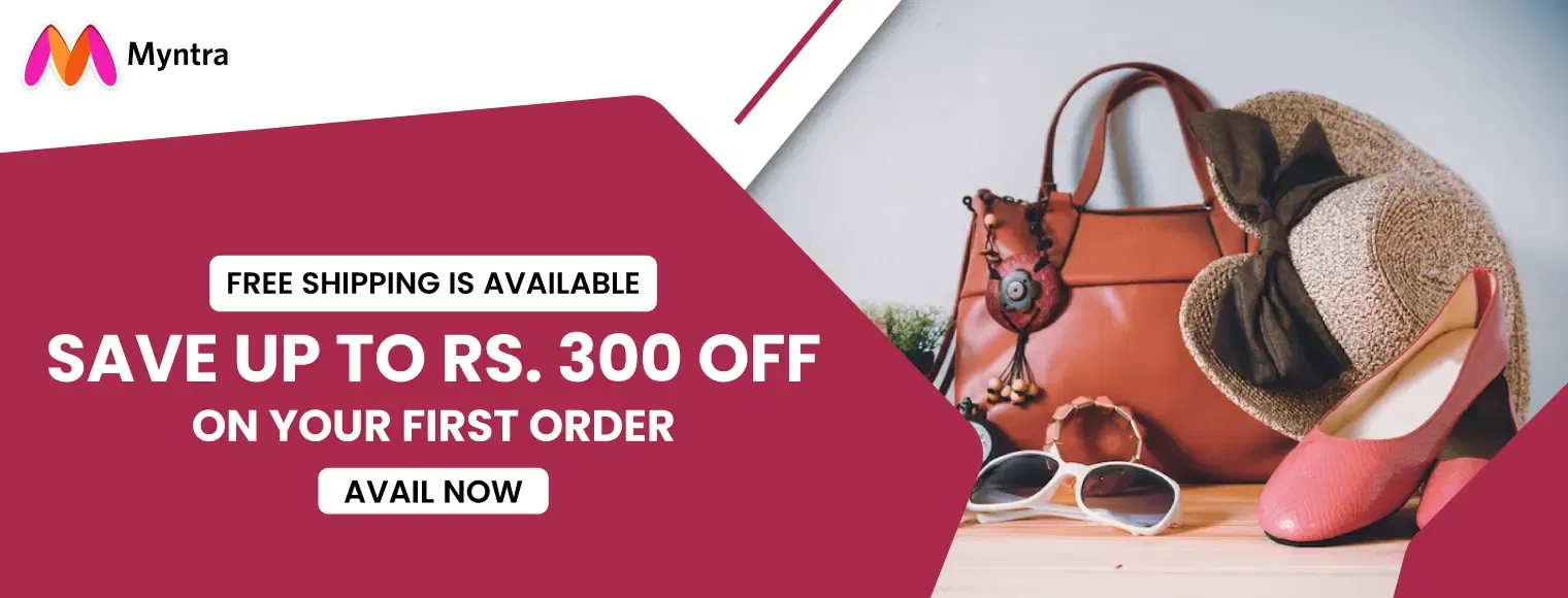 Save up to Rs. 300 Off on your first order on Myntra