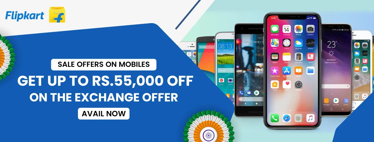 Get up to rs. 55,000 off on the exchange offer with Flipkart sale offers on mobiles