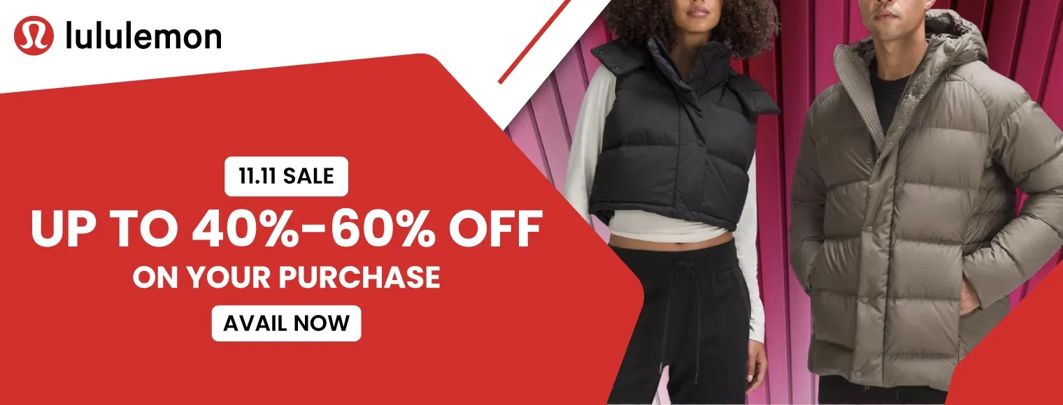 Up to 40% - 60% off on your purchase with Lululemon 11.11 Sale 2024