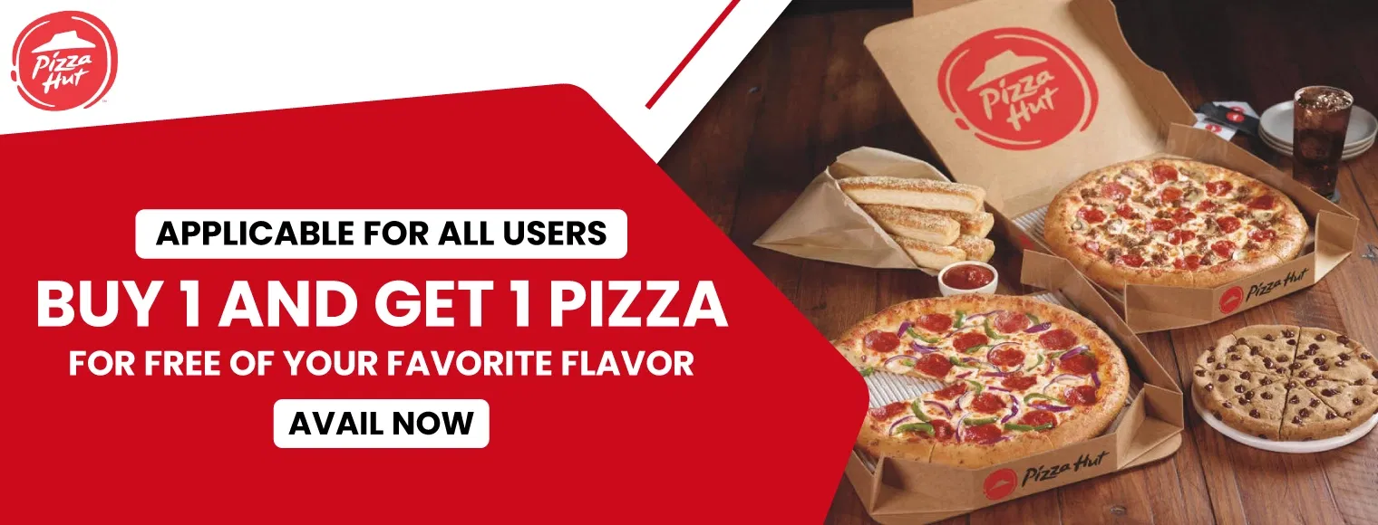 Buy 1 and Get 1 Pizza for free of your favorite flavor on Pizzahut
