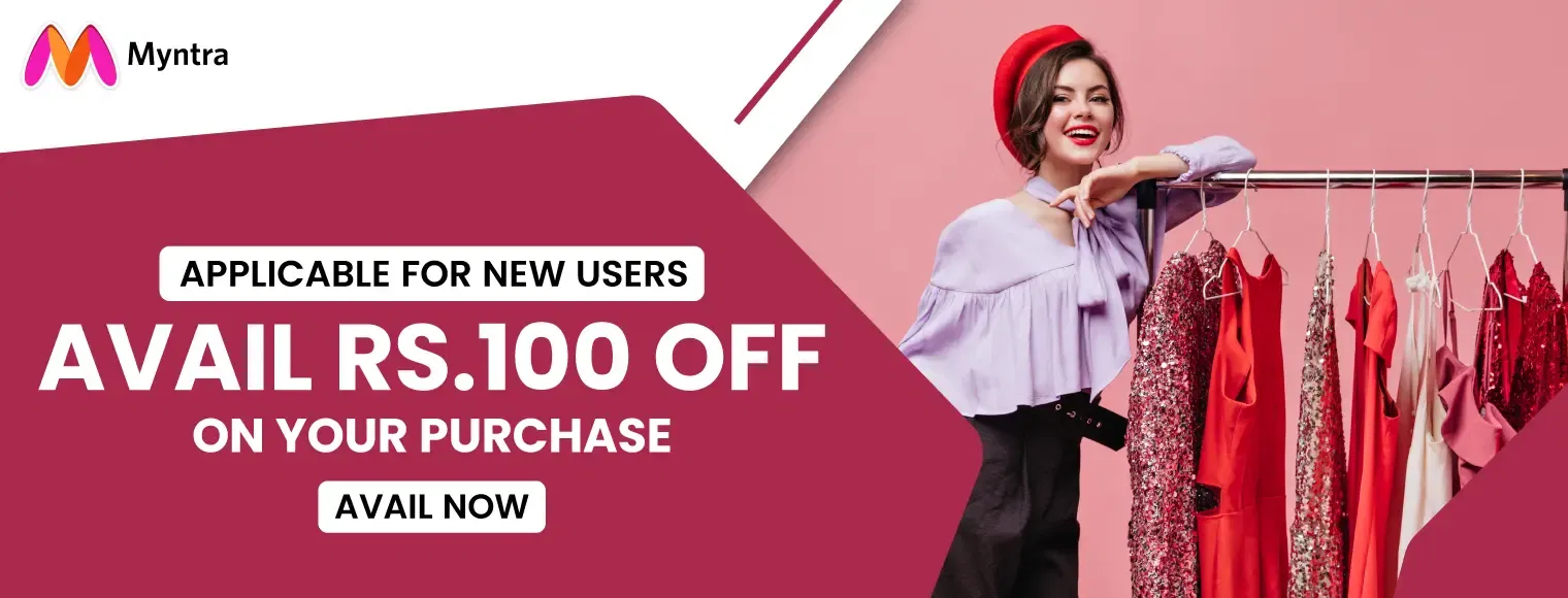 Myntra New User Coupon | Avail Rs.100 Off