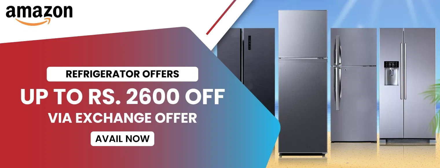 Up to rs. 2600 off via exchange offer on refrigerators
