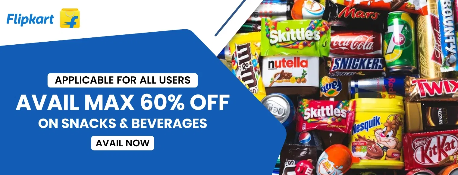 Avail max 60% off on snacks and beverages in Flipkart