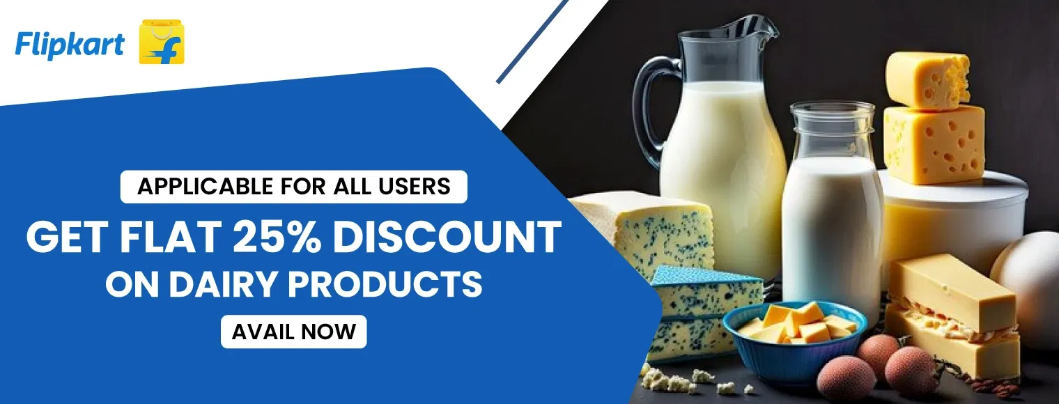 Get flat 25% discount on dairy products in Flipkart