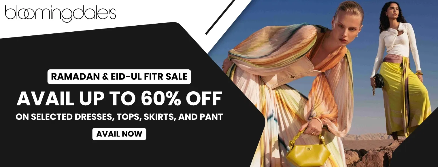 Avail up to 60% off on selected dresses, tops, skirts, and pant with Bloomingdale’s Ramadan & Eid-Ul Fitr Sale