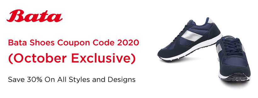 Bata Shoes Coupon Code 2020 (October Exclusive): Save 30% On All Styles and Designs