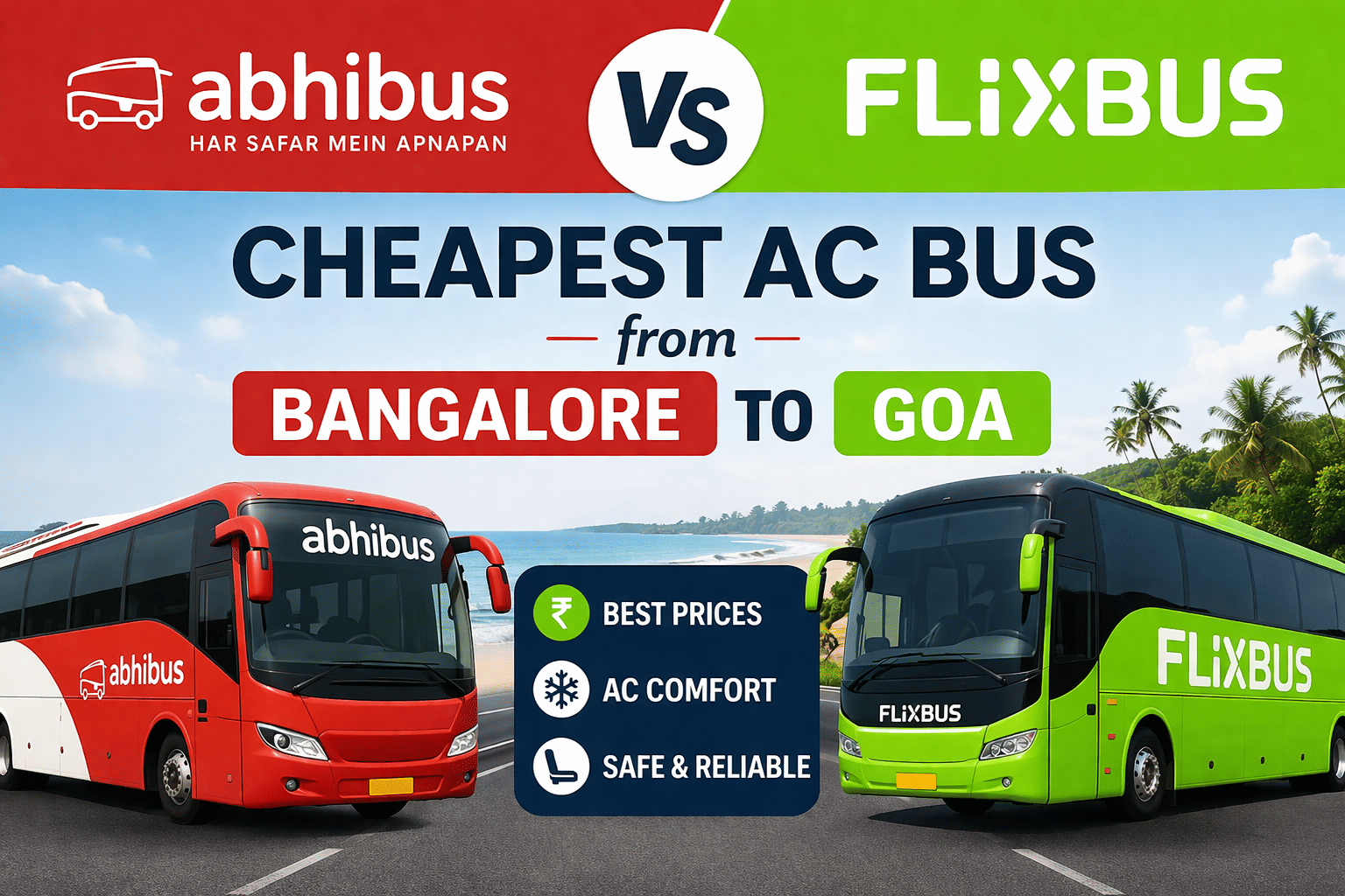 abhibus vs flixbus cheapest AC bus from bangalore to goa