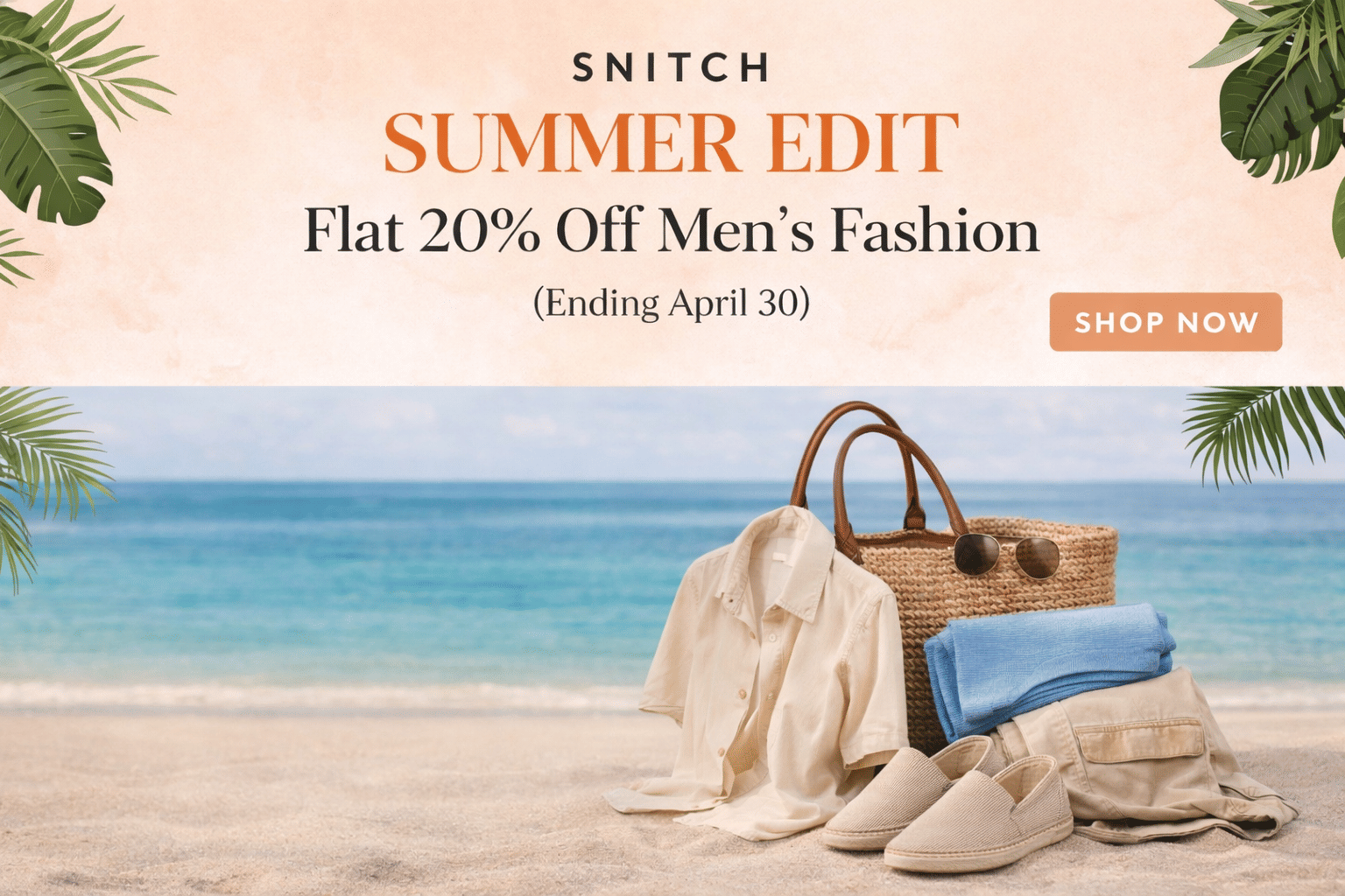 snitch summer edit 20%  off men's fashion 2026