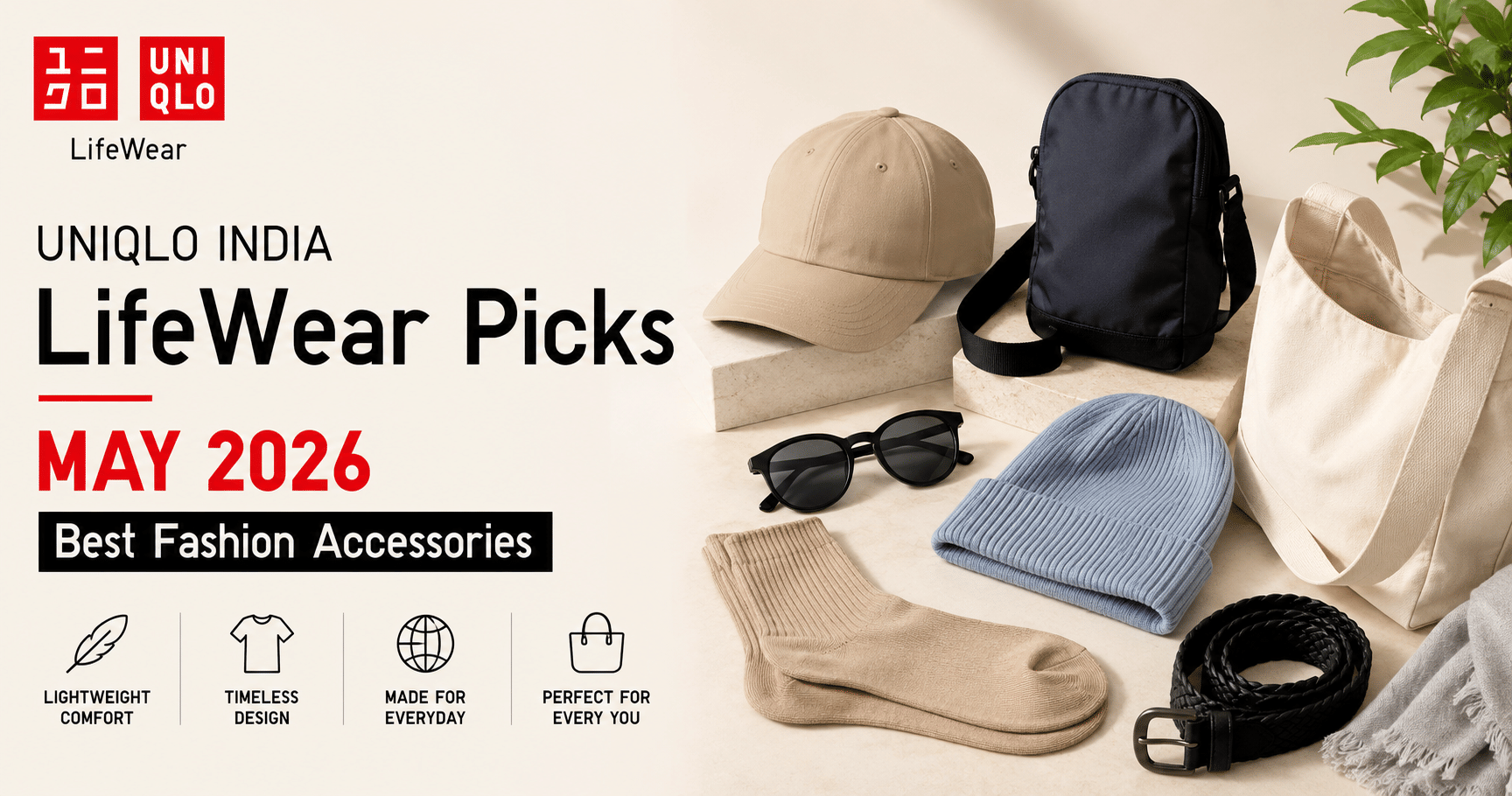 Uniqlo India LifeWear Picks: May 2026 Editor's Selection