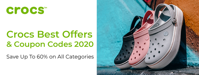 Crocs Best Offers & Coupon Codes 2020:  Save Up To 60% on All Categories