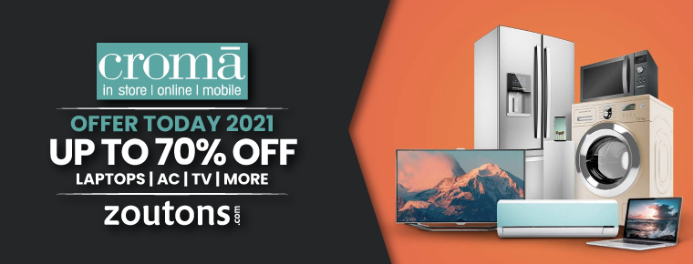 Croma Offer Today | July 2021 : Upto 70% Off | Smartphones, Televisions, Air Conditioners, Laptops