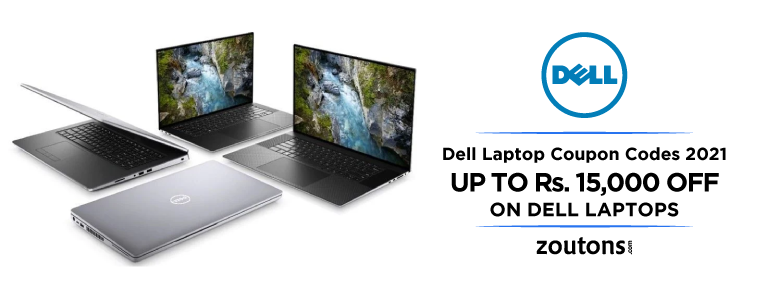 Dell Laptop Coupon Codes 2021(June Edition):Avail Up to Rs.15000 off + Free Delivery on Laptops