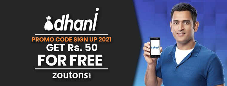 Dhani Promo Code Sign Up | June 2021: Get Rs.50 For Free