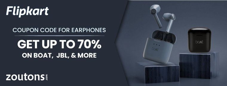 Flipkart Coupon Code For Earphones (July 2021) | Get Up To 70% Off On Boat, JBL, & More