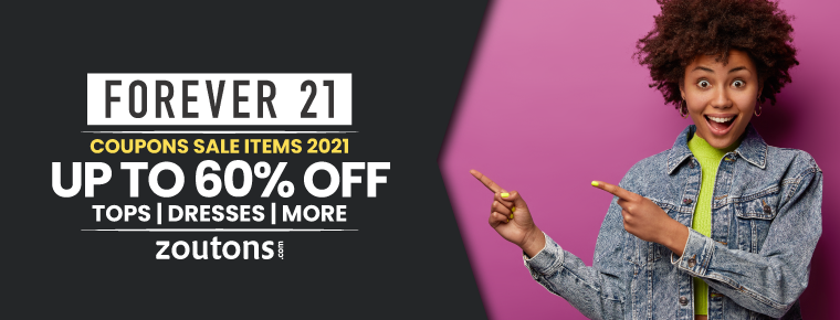Forever 21 coupons sale items 2021 | July : Upto 60% Off On Tops, Dresses & More