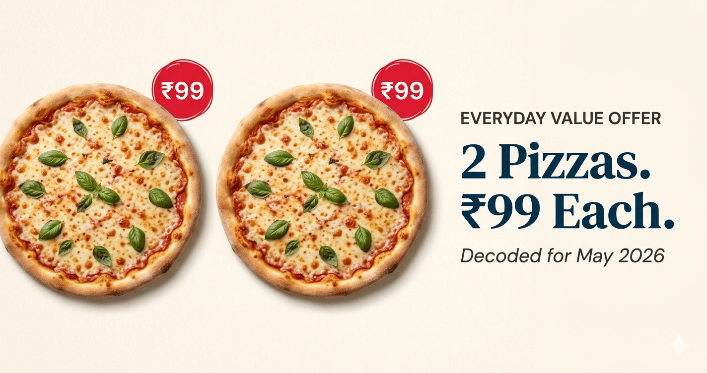 Domino's Everyday Value Offer 2 pizzas at 99 each May 2026