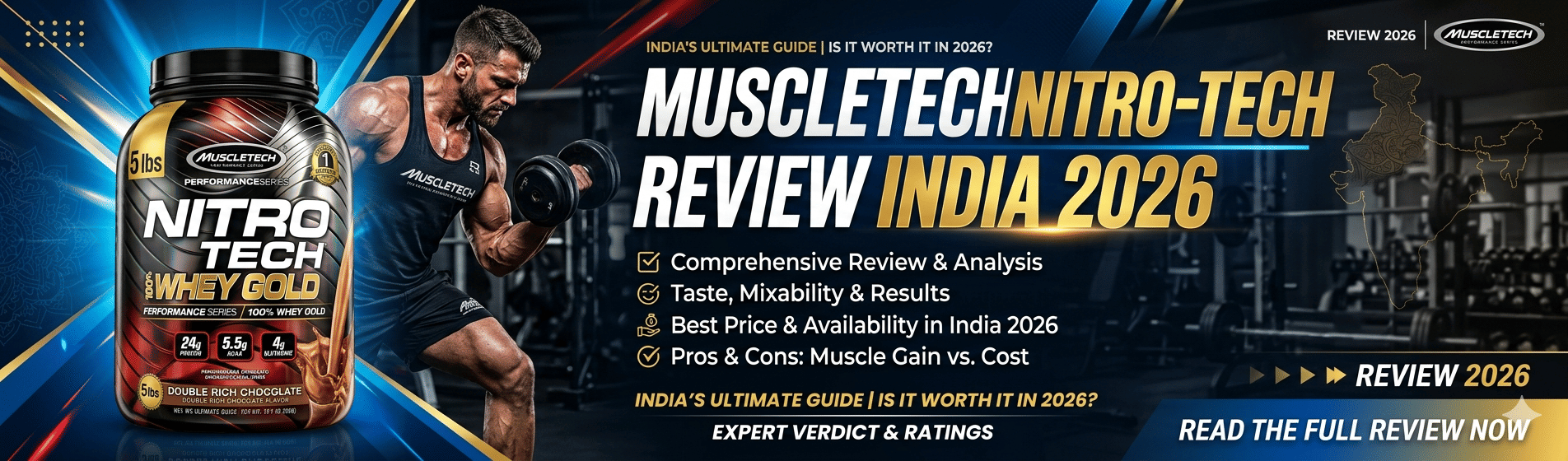 MuscleTech NitroTech Whey Gold Review: India 2026 — Worth It?