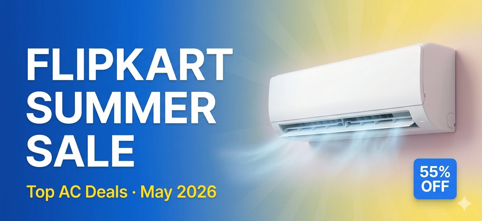 Flipkart Summer Sale May 2026 — top AC deals with no-cost EMI and exchange bonus