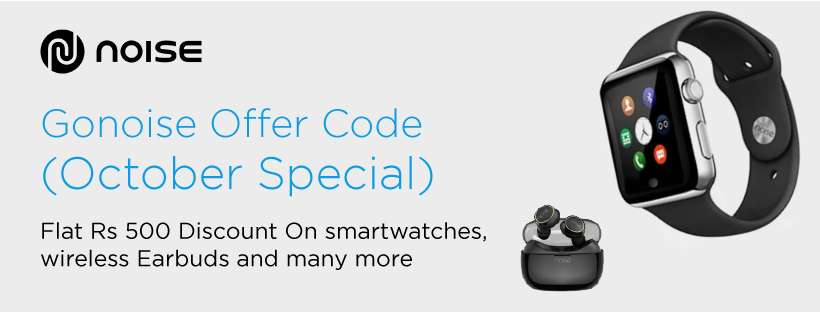 Gonoise Offer Code 2021: Flat Rs 500 Discount On smartwatches, wireless Earbuds and many more
