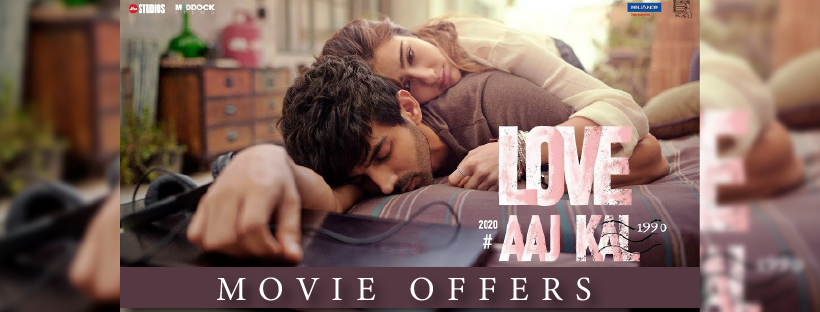 Love Aaj Kal 2 Movie Offers: Get 100% Cashback On All