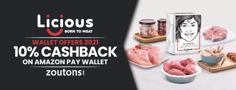 Licious Wallet Offers| July 2021| Enjoy 10% Instant Cashback On Amazon Pay Wallet