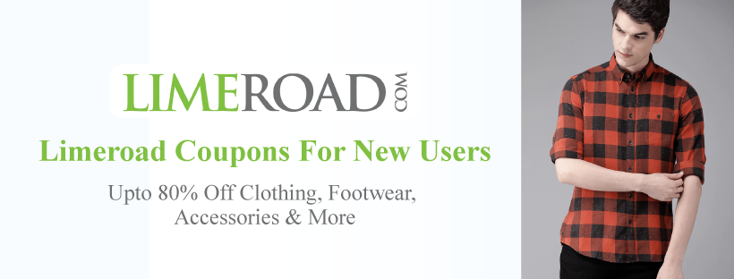 Limeroad Coupons For New Users: Upto 80% Off Clothing, Footwear, Accessories & More