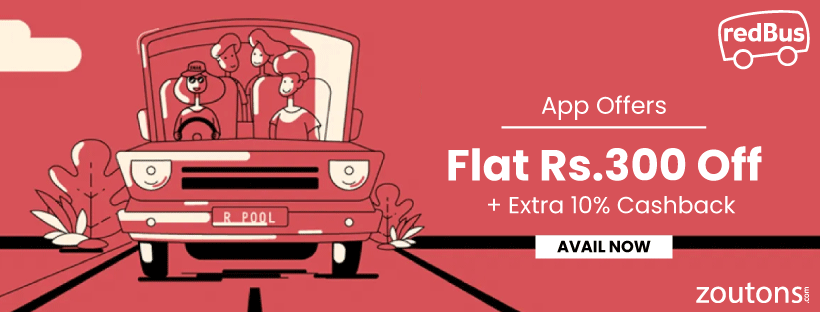 Redbus App Offers (March 2021): Flat Rs.300 Off + Extra 10% Cashback