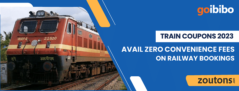 Goibibo Train Coupons: November 2023 | Avail Zero Convenience Fees On ...