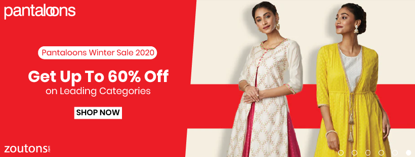 Pantaloons Winter Sale 2021 : Get Up To 60% Off on All Leading Categories