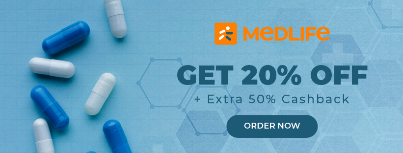 Medlife Cashback Offers 2021: Get Up to 20% Off On All Orders