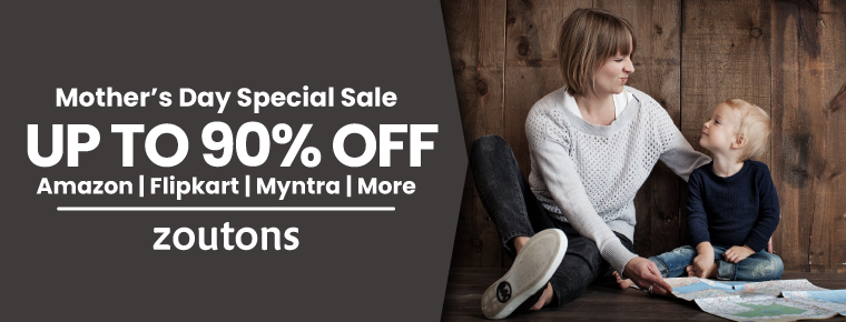 Mother’s Day Special Sale And Offers 2021: Up To 90% Off At Amazon, Flipkart, Myntra, And More