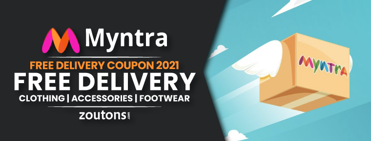 Myntra Free Delivery Coupon | July 2021 | Free Delivery On All Orders