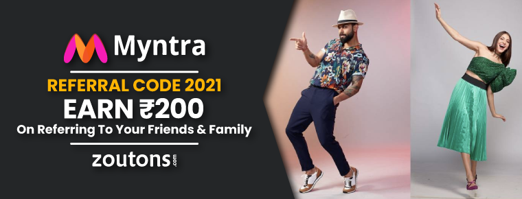 Myntra Referral Code | July 2021: Earn Upto Rs.200 On Referring Your Friends & Family