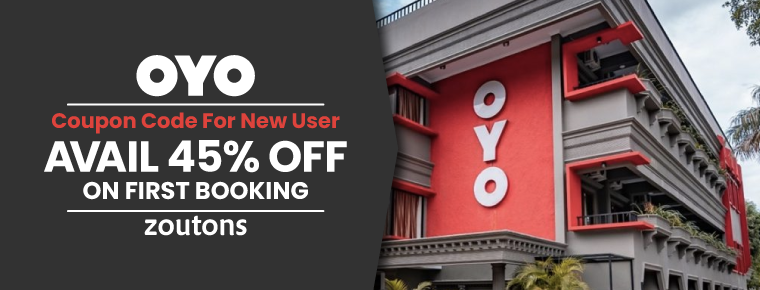Oyo Coupon Code For New User 2021 (April Edition): Up to 45% Off On First Booking