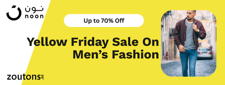 Noon Yellow Friday Sale 2025 UAE: Top Men’s Fashion Deals to Steal Before They’re Gone