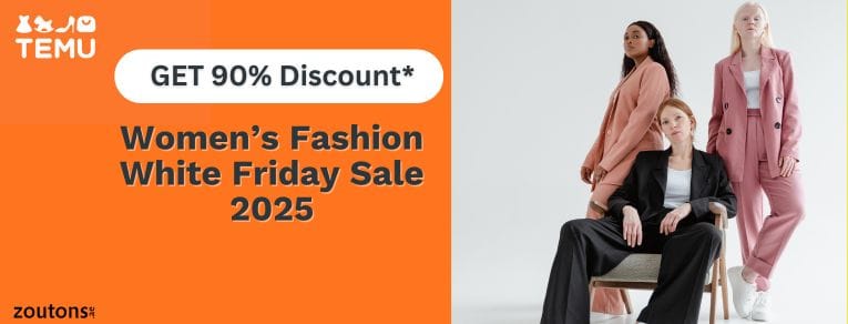 Temu Women’s Fashion Black Friday Sale 2025 UAE: Up to 80% OFF + Extra 10% Code