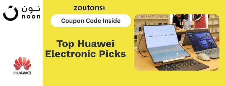 top-huawei-electronics-deals-noon-uae