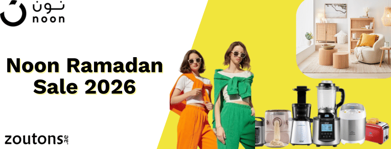 Noon Ramadan Sale 2026: Exclusive Deals and Offers