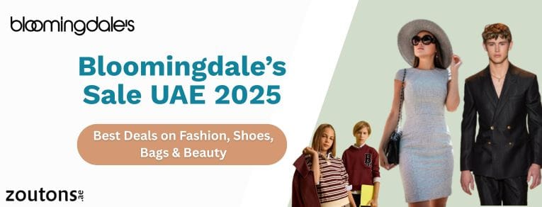 Bloomingdale’s Sale UAE 2025 – Best Deals on Fashion, Shoes, Bags & Beauty