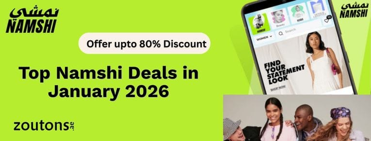 Top Namshi Deals in January 2026: Up to 80% Off & Extra Savings with Coupon Code