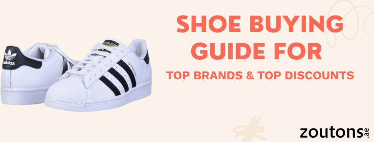 Your UAE Shoe Buying Guide: Categories, Brands & Smart Shopping Tips