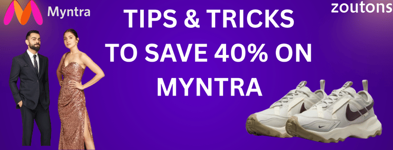 TIPS AND TRICKS TO SAVE UP TO 40% OFF. HERE IS HOW YOU CAN SAVE MORE ON MYNTRA