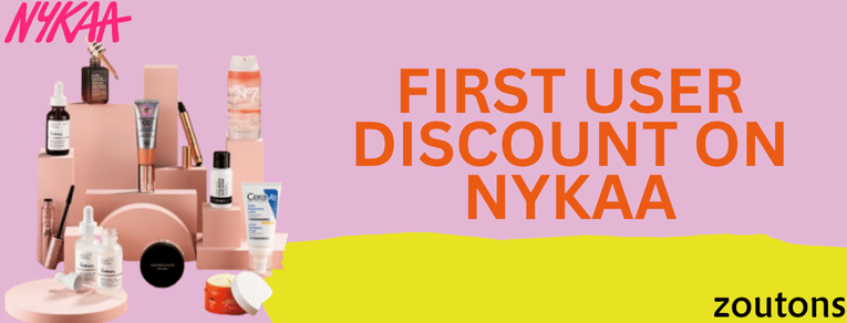 First User Discounts on Nykaa