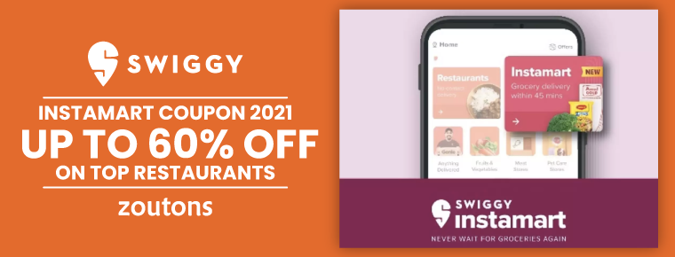 Swiggy Instamart Coupons | July 2021| Save up to 60% on All Orders